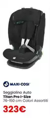 Maxi-Cosi - Seggiolino Auto Titan Pro I-Size Maxi-Cosi - Seggiolino Auto Titan Pro I-Size