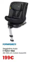 Foppapedretti - Seggiolino Auto I-Turn I-Size Foppapedretti - Seggiolino Auto I-Turn I-Size
