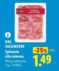 Dal Salumiere - Spianata Alla Romana Dal Salumiere - Spianata Alla Romana