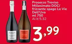 Le Vie Dell' Uva - Prosecco Treviso Millesimato DOC Le Vie Dell' Uva - Prosecco Treviso Millesimato DOC