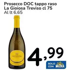 La Gioiosa - Prosecco DOC La Gioiosa - Prosecco DOC