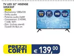 Hisense - Tv Led 32" 32E43QT Hisense - Tv Led 32" 32E43QT