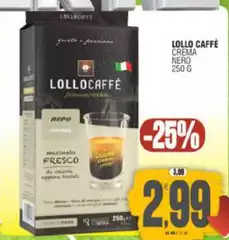 Lollo caffè - Crema Nero Lollo caffè - Crema Nero