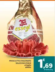 Scelta oro - Prosciutto Stagionato Selezione Essegi Scelta oro - Prosciutto Stagionato Selezione Essegi