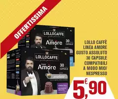 Lollo caffè - Lollo Caffè Linea Amore Gusto Assoluto Compatibili A Modo Mio Lollo caffè - Lollo Caffè Linea Amore Gusto Assoluto Compatibili A Modo Mio