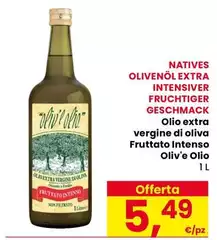 Oliva - Olio Extra Vergine Di Fruttato Intenso Oliv' Olio Oliva - Olio Extra Vergine Di Fruttato Intenso Oliv' Olio