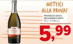 Millesimato - Prosecco DOCG Brut Millesimato - Prosecco DOCG Brut