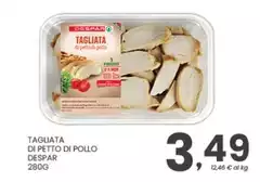 Despar - Tagliata Di Petto Di Pollo Despar - Tagliata Di Petto Di Pollo