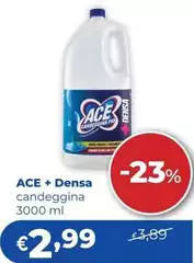 Ace - Densa Candeggina Ace - Densa Candeggina