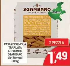 Sgambaro - Pasta Di Semola Trafilata Al Bronzo Sgambaro - Pasta Di Semola Trafilata Al Bronzo