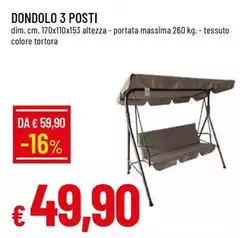 Tortora - Donndolo 3 Posti Tortora - Donndolo 3 Posti