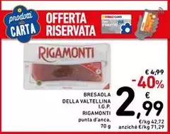 Rigamonti - Bresaola Della Valtellina I.G.P. Rigamonti - Bresaola Della Valtellina I.G.P.