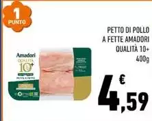 Amadori - Petto Di Pollo A Fette Qualità 10+ Amadori - Petto Di Pollo A Fette Qualità 10+