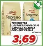 L'espresso - Dolce 16 Capsule Arabica- Dex-piu Crema L'espresso - Dolce 16 Capsule Arabica- Dex-piu Crema