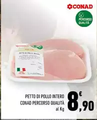 Conad - Petto Di Pollo Intero Percorso Qualità Conad - Petto Di Pollo Intero Percorso Qualità