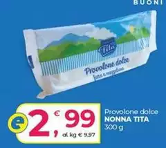 Nonna tita - Provolone Dolce Nonna tita - Provolone Dolce