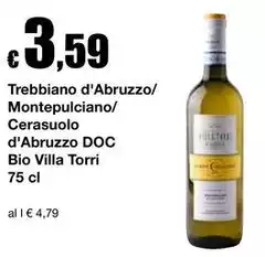 Trebbiano - D'abruzzo/ Montepulciano/ Cerasuolo D'abruzzo DOC Bio Villa Torri Trebbiano - D'abruzzo/ Montepulciano/ Cerasuolo D'abruzzo DOC Bio Villa Torri