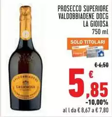 La Gioiosa - Prosecco Superiore Valdobbiadene DOCG La Gioiosa - Prosecco Superiore Valdobbiadene DOCG
