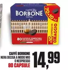 Caffe borbone - Nera Decisa A Modo Mio O Nespresso 80 Capsule