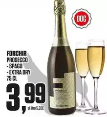 Forchir - Prosecco Spago/Extra Dry Forchir - Prosecco Spago/Extra Dry