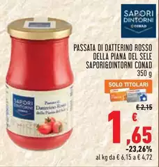 Sapori - Passata Di Datterino Rosso Della Piana Del Sele &Dintorni Sapori - Passata Di Datterino Rosso Della Piana Del Sele &Dintorni