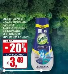 Svelto - Detergente Lavastoviglie Tutto In 1 Gel Svelto - Detergente Lavastoviglie Tutto In 1 Gel