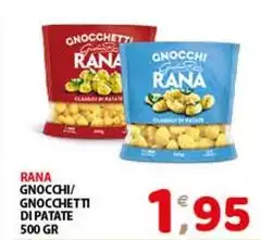 Rana - Gnocchi/Gnocchetti Di Patate Rana - Gnocchi/Gnocchetti Di Patate