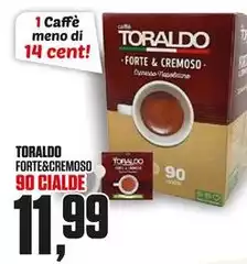 Toraldo - Forte&Cremoso 90 Cialde Toraldo - Forte&Cremoso 90 Cialde