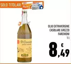 Farchioni - Olio Extravergine Casolare Grezzo Farchioni - Olio Extravergine Casolare Grezzo