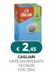 Caffè Decaffeinato 18 Cialde Cod. 3560