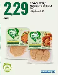 Amo Essere Veg - Cotolette/Nuggets Di Soia Amo Essere Veg - Cotolette/Nuggets Di Soia