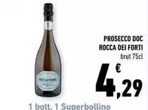 Rocca dei forti - Prosecco DOC Rocca dei forti - Prosecco DOC