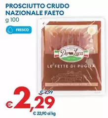 De Luca - Prosciutto Crudo Nazionale Faeto De Luca - Prosciutto Crudo Nazionale Faeto
