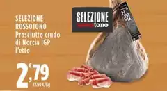 Cuor di scelta - Prosciutto Crudo Di Norcia IGP Cuor di scelta - Prosciutto Crudo Di Norcia IGP