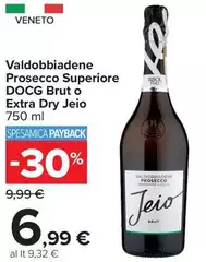 Valdobbiadene - Prosecco Superiore DOCG Brut O Extra Dry Jeio Valdobbiadene - Prosecco Superiore DOCG Brut O Extra Dry Jeio