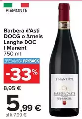 Piemonte - Barbera D'Asti DOCG O Arneis Langhe DOC I Manenti