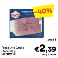 Negroni - Prosciutto Crudo Stella Negroni - Prosciutto Crudo Stella