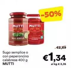 Mutti - Sugo Semplice O Con Peperoncino Calabrese Mutti - Sugo Semplice O Con Peperoncino Calabrese