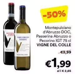Del colle - Montepulciano D'Abruzzo DOC, Passerina Abruzzo O Pecorino IGT