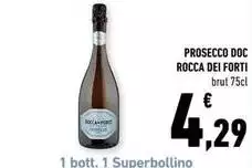 Rocca dei forti - Prosecco DOC