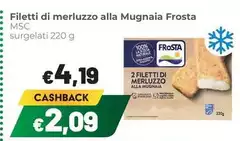 Frosta - Filetti Di Merluzzo Alla Mugnaia Frosta - Filetti Di Merluzzo Alla Mugnaia