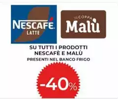 Nescafé - Su Tutti I Prodotti E Malù