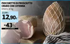 Fiocchetto Di Prosciutto Crudo Con Cotenna Fiocchetto Di Prosciutto Crudo Con Cotenna