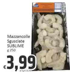 Sublime - Mazzancolle Sgusciate