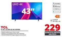 TCL - Tv 43" Ultra Hd 4k 43P69K TCL - Tv 43" Ultra Hd 4k 43P69K