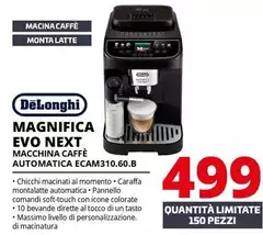 De Longhi - Magnifica Evo Next Macchina Caffè Automatica ECAM310.60.B De Longhi - Magnifica Evo Next Macchina Caffè Automatica ECAM310.60.B