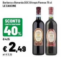 Le cascine - Barbera O Bonarda DOC Oltrepò Pavese