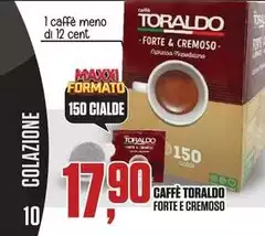 Toraldo - Caffè  Forte E Cremoso