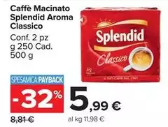 Splendid - Caffè Macinato Aroma Classico Splendid - Caffè Macinato Aroma Classico