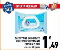 Fresh & Clean - Salviettine Umidificate Milleusi Disinfettanti Fresh & Clean - Salviettine Umidificate Milleusi Disinfettanti